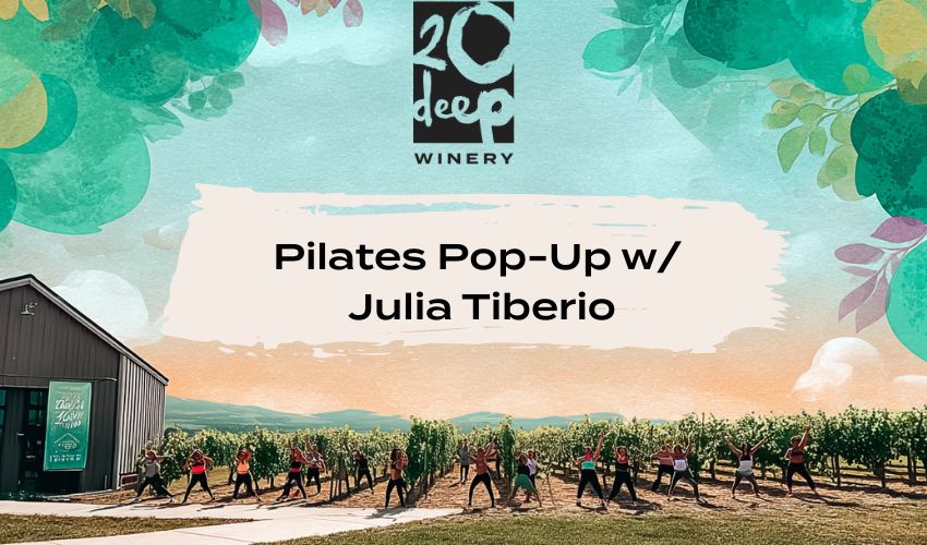 Pilates Pop-up at 20 Deep Winery