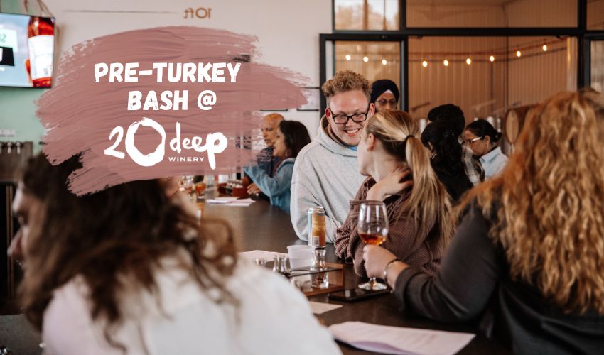 Pre Thanksgiving Bash at 20 Deep Winery on Wednesday Nov 26th
